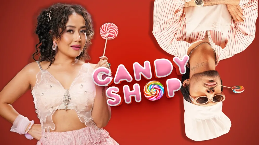 Candy Shop Lyrics – Neha Kakkar | Tony Kakkar