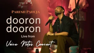 Dooron Dooron Lyrics – Paresh Pahuja