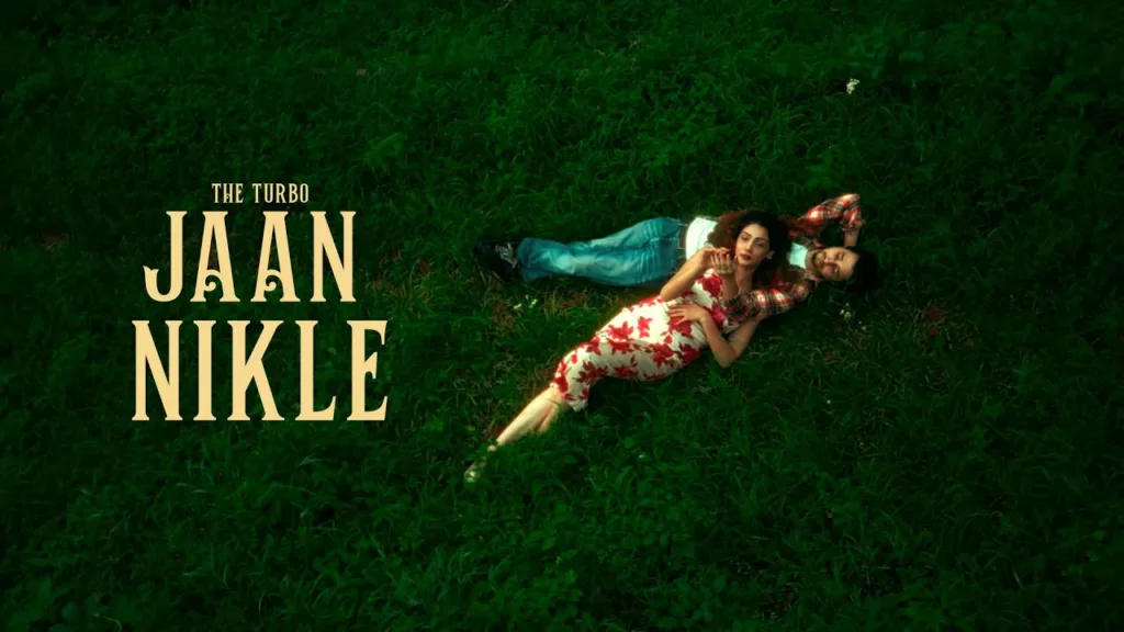 Jaan Nikle Lyrics – The Turbo