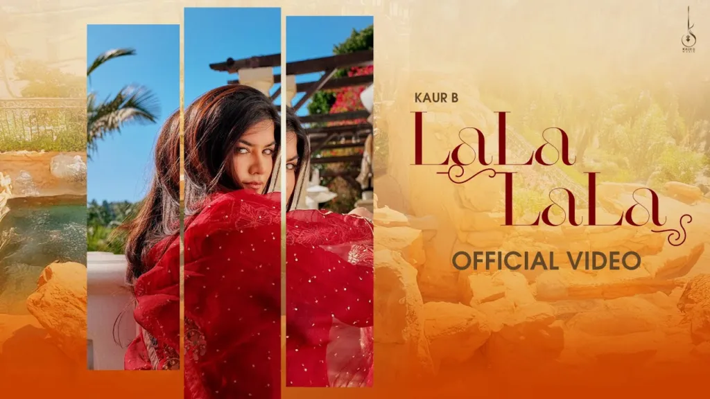 Lala Lala Lyrics - Kaur B