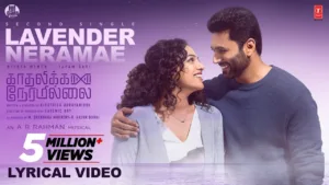 Lavender Neramae Lyrics – Kadhalikka Neramillai
