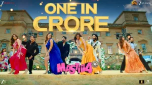 One In Crore Lyrics – Mastiii 4
