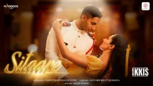Sitaare Lyrics – Ikkis | Arijit Singh
