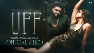 UFF Lyrics – Preetinder
