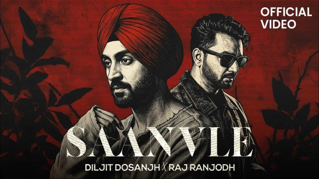 Saanvle Lyrics – Diljit Dosanjh