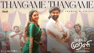 Thangame Thangame Lyrics - Idhayam Murali