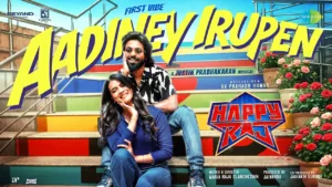 Aadiney Irupen Lyrics - Happy Raj