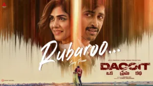 Rubaroo Song Lyrics - Dacoit