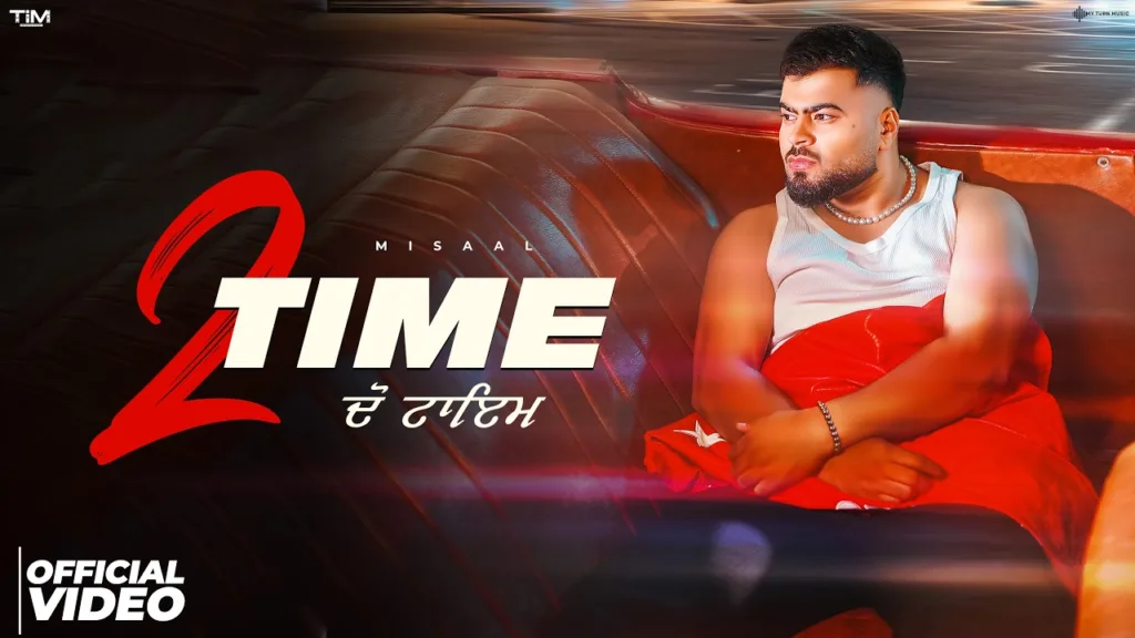 2 TIME Lyrics – MISAAL