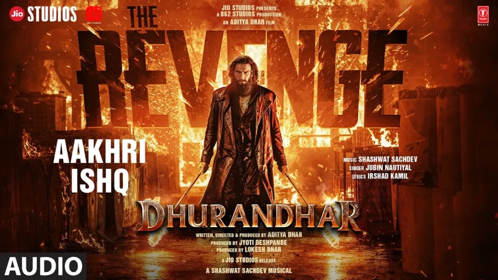 Aakhri Ishq Lyrics - Dhurandhar The Revenge