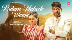 Balam Makode Warga Lyrics - Ajay Hooda