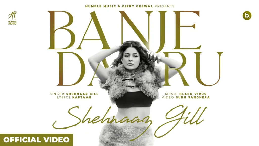 Banje Daaru Lyrics - Shehnaaz Gill