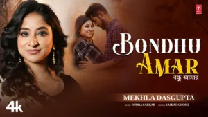 Bondhu Amar Lyrics - Mekhla Dasgupta