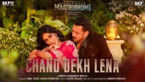 Chand Dekh Lena Lyrics – Maatrubhumi