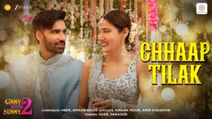 Chhaap Tilak Lyrics - Ginny Wedss Sunny 2