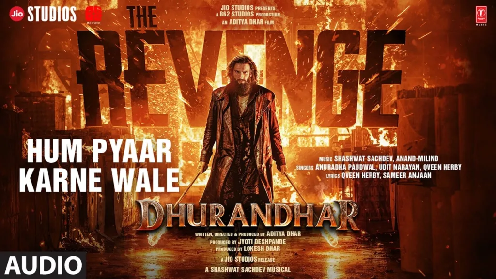 Hum Pyaar Karne Wale Lyrics - Dhurandhar The Revenge