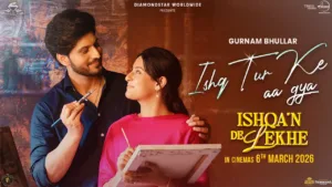 Ishq Tur Ke Aa Gaya Lyrics – Ishqan De Lekhe