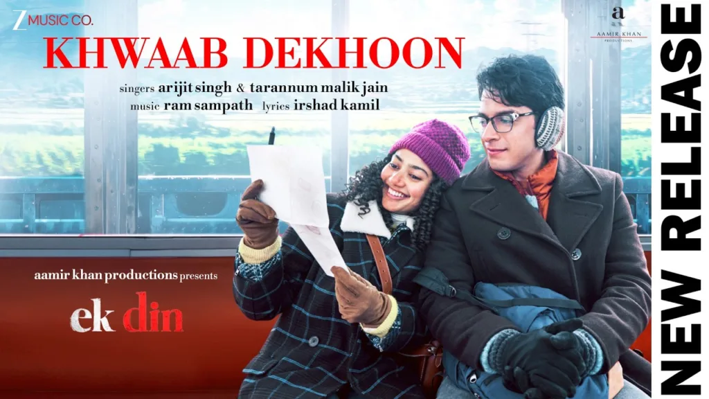 Khwaab Dekhoon Lyrics – Ek Din Arijit Singh