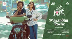 Marandhu Poche Lyrics - With Love