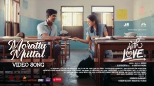 Morattu Muttal Lyrics - With Love