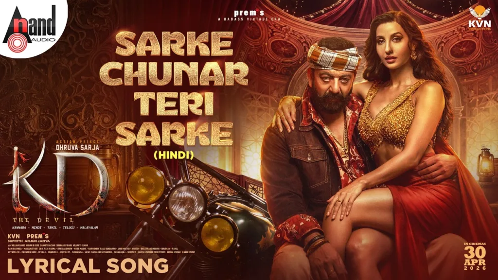 Sarke Chunar Teri Sarke Lyrics - KD-The Devil