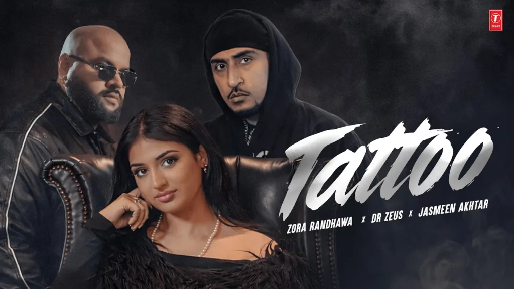 Tattoo Lyrics - Zora Randhawa, Jasmeen Akhtar