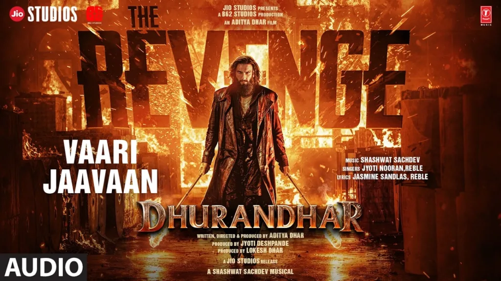Vaari Jaavan Lyrics - Dhurandhar The Revenge