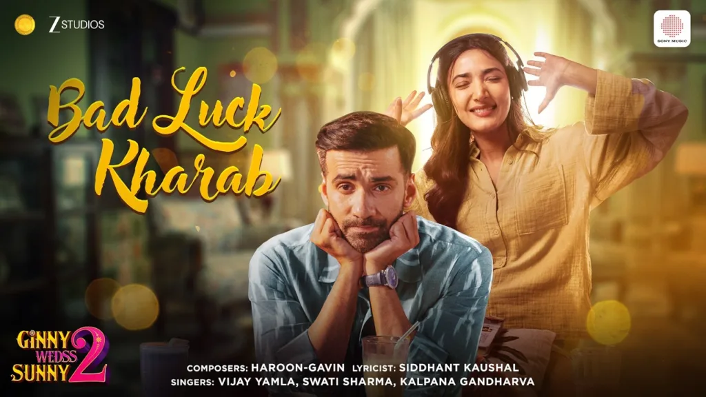 Bad Luck Kharab Lyrics Ginny Wedss Sunny 2