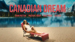 Canadian Dream Song Lyrics – Inderpal Moga, Miss Pooja