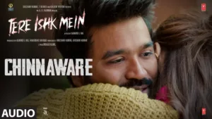 Chinnaware Lyrics - Tere Ishk Mein