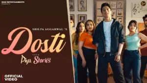 Dosti Lyrics - Yasser Desai Shilpa Aggarwal