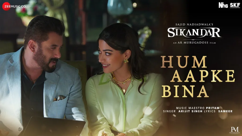 Hum Aapke Bina Lyrics - Sikandar
