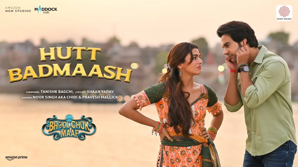 Hutt Badmaash Lyrics Bhool Chuk Maaf