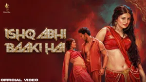 Ishq Abhi Baaki Hai Lyrics - Alexandra Joy Arishfa Khan