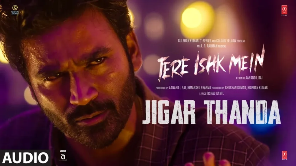 Jigar Thanda Lyrics - Tere Ishk Mein