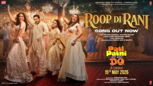 Roop Di Rani Lyrics Pati Patni Aur Woh Do