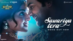 Sawariya Tera Lyrics - Bhool Chuk Maaf