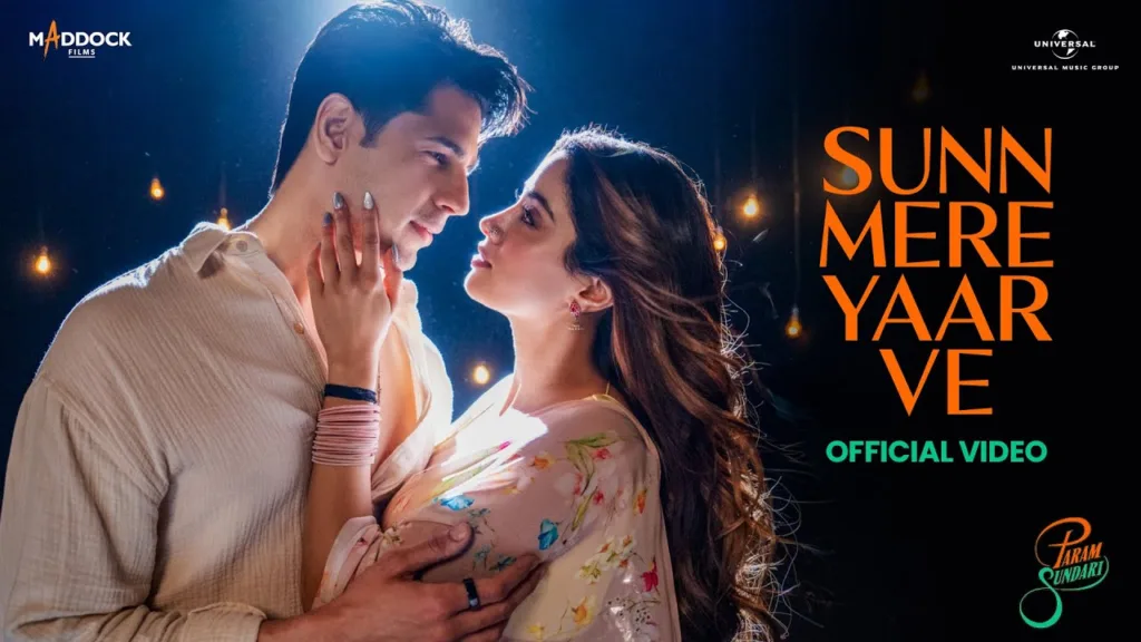 Sun Mere Yaar Ve Lyrics – Param Sundari