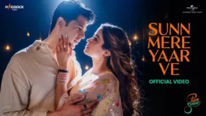 Sun Mere Yaar Ve Lyrics – Param Sundari