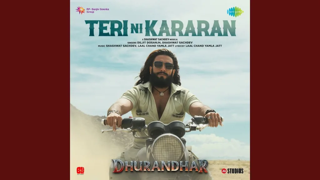 Teri Ni Kararan Song Lyrics - Dhurandhar