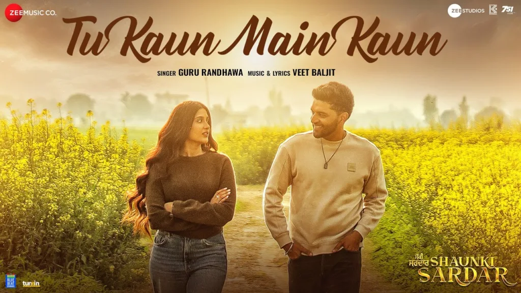 Tu Kaun Main Kaun Lyrics Guru Randhawa