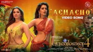 Achacho Lyrics Aranmanai 4