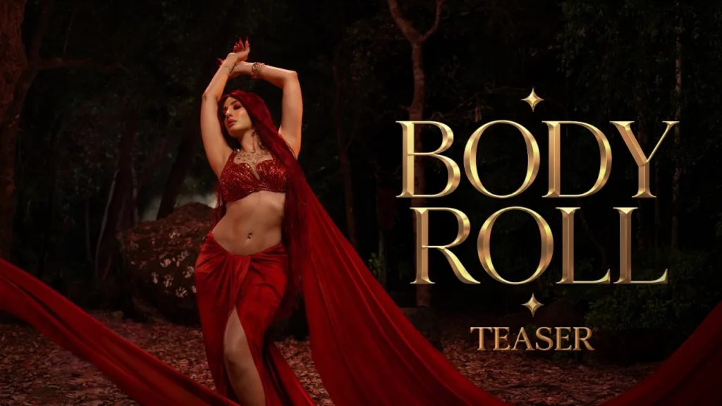 Body Roll Lyrics Nora Fatehi, Yo Yo Honey Singh