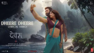 Dheere Dheere Lyrics Devara