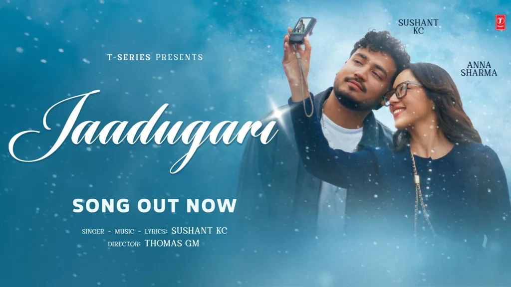Jaadugari Lyrics - Sushant KC Anna Sharma