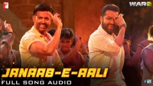 Janaab-e-Aali Lyrics War 2