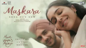 Maskara Lyrics Main Vaapas Aaunga