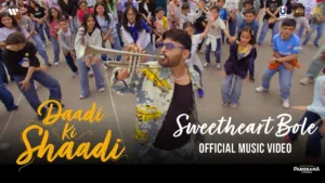 Sweetheart Bole Lyrics - Daadi Ki Shaadi