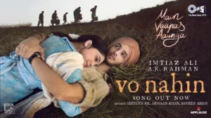 Vo Nahin Lyrics - Main Vaapas Aaunga