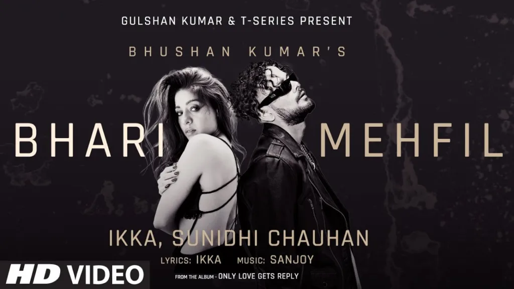 Bhari Mehfil Song Lyrics - Only Love Gets Reply